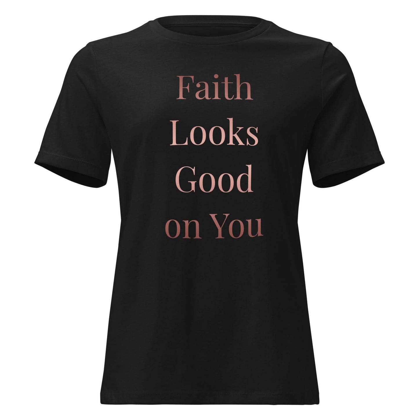 Faith Looks Good on You Tee – Bold Rose Gold Edition - My Store