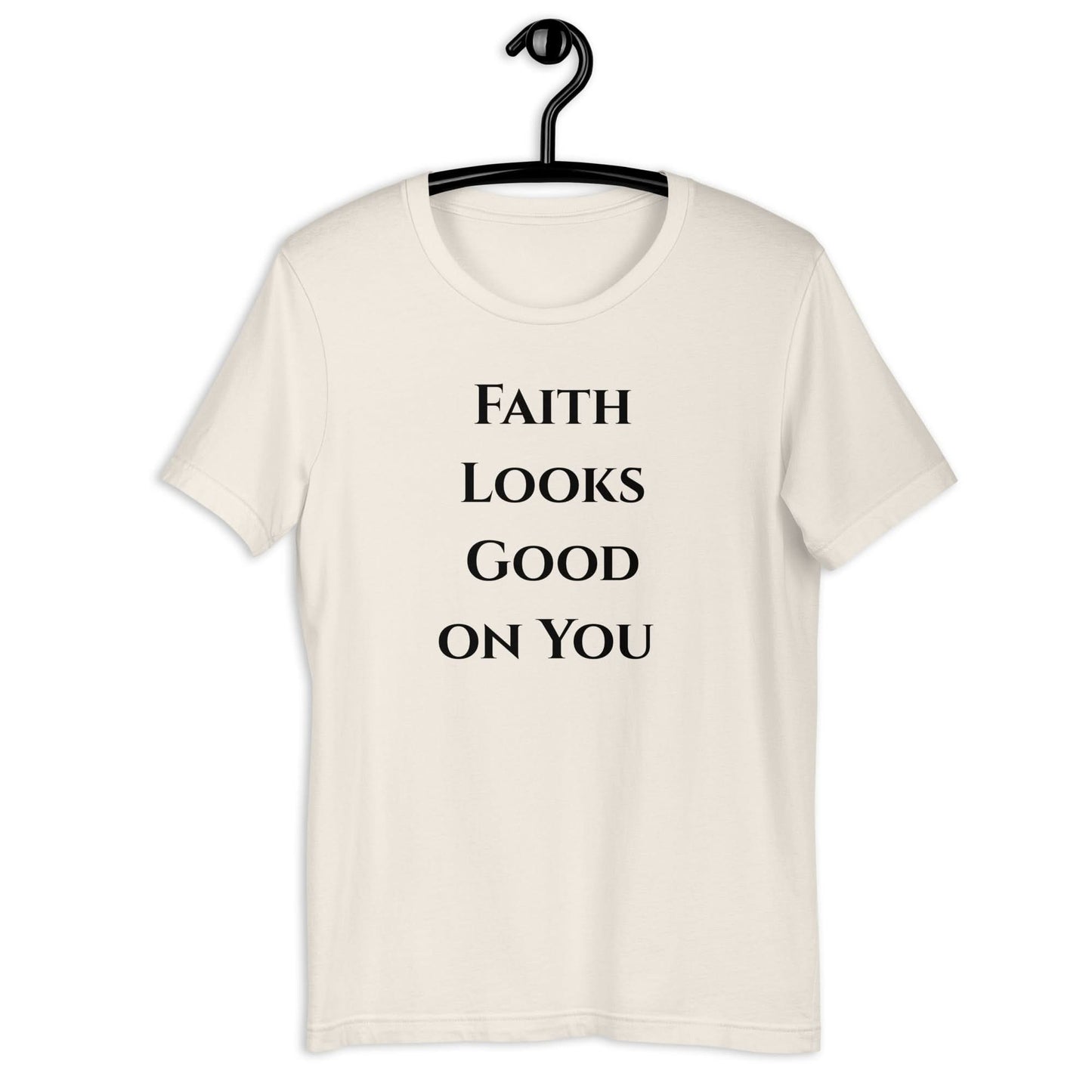 Faith Looks Good on You Tee – Minimalist Edition (Black Text) - My Store