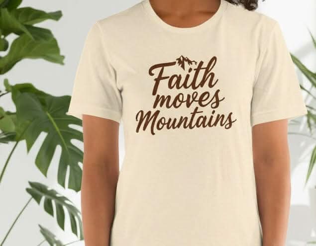 Faith Moves Mountains Tee – Cream with White Text - SheWalksInFaith
