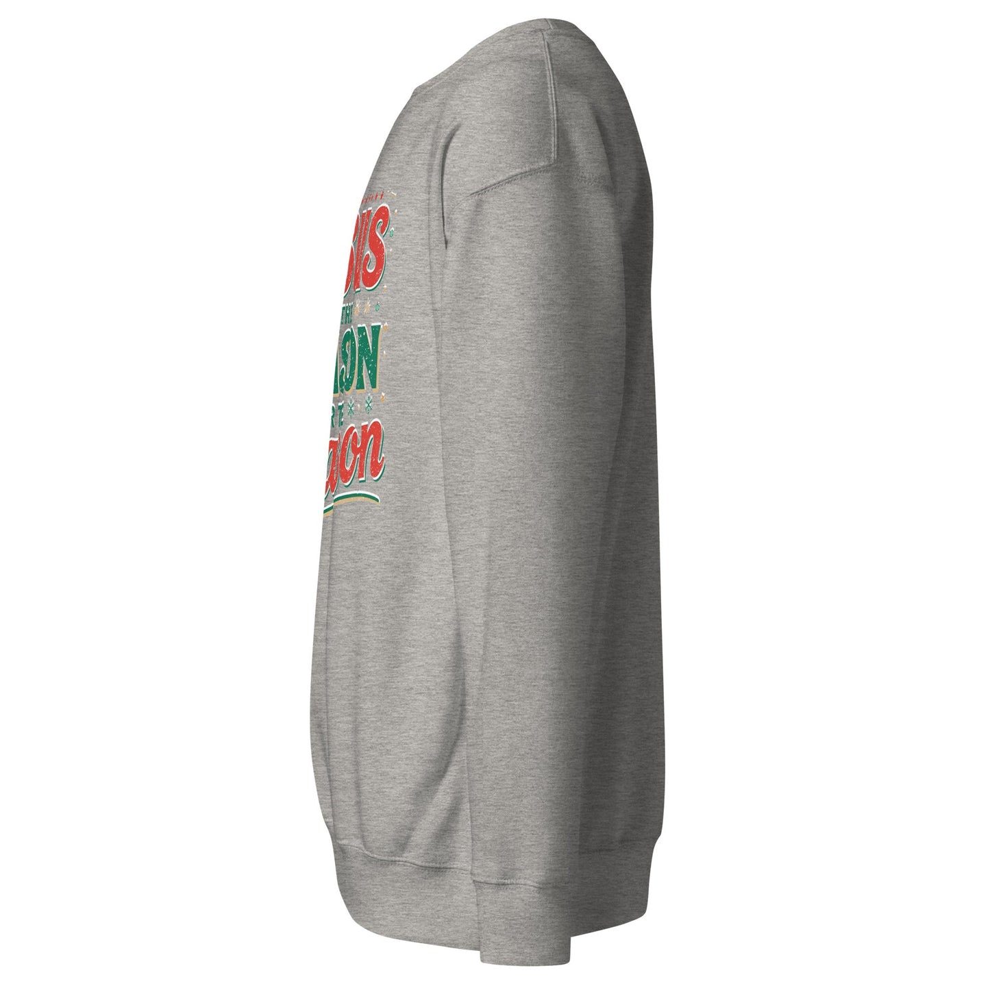 Jesus Is the Reason for the Season Sweatshirt – Faith - Inspired Christmas Apparel - SheWalksInFaith