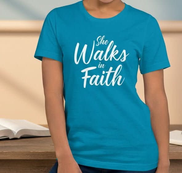 She Walks in Faith Tee – Aqua Edition - My Store