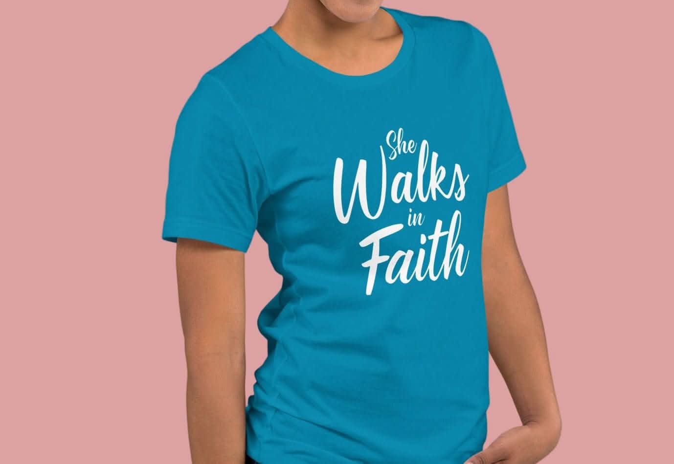 She Walks in Faith Tee – Aqua Edition - My Store