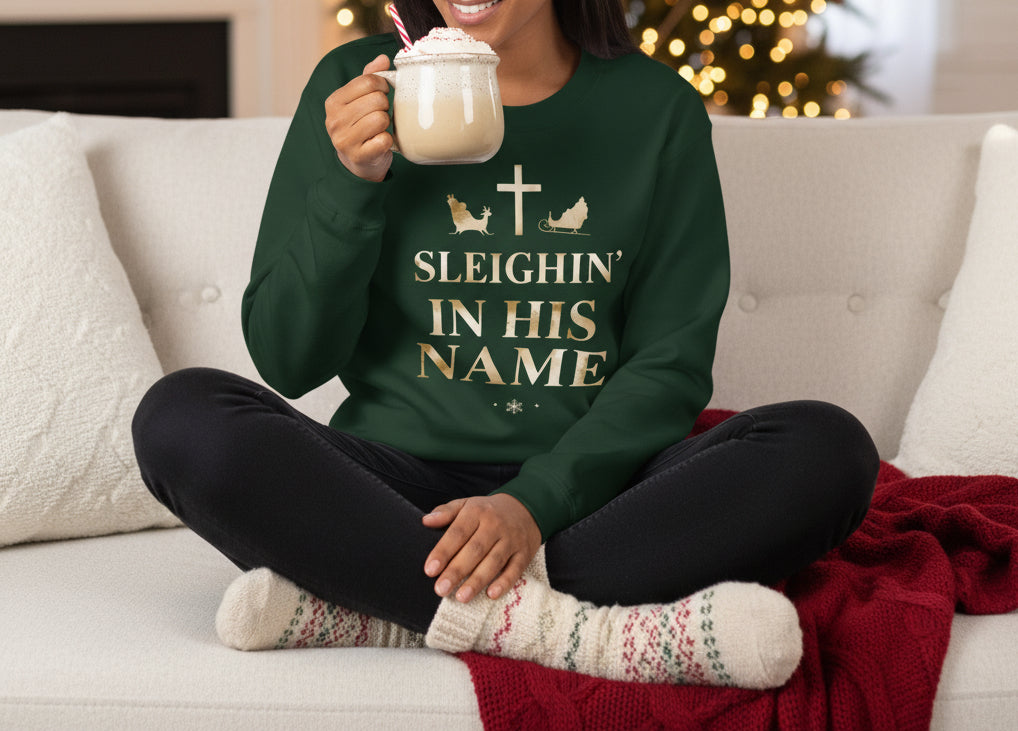 Sleighin’ in His Name Sweatshirt – Funny Faith - Based Christmas Sweater - SheWalksInFaith