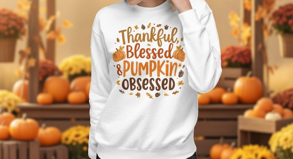 Thankful, Blessed & Pumpkin Obsessed – Faith - Inspired Fall Tee - SheWalksInFaith