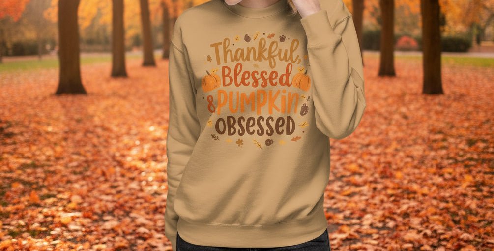 Thankful, Blessed & Pumpkin Obsessed – Faith - Inspired Fall Tee - SheWalksInFaith