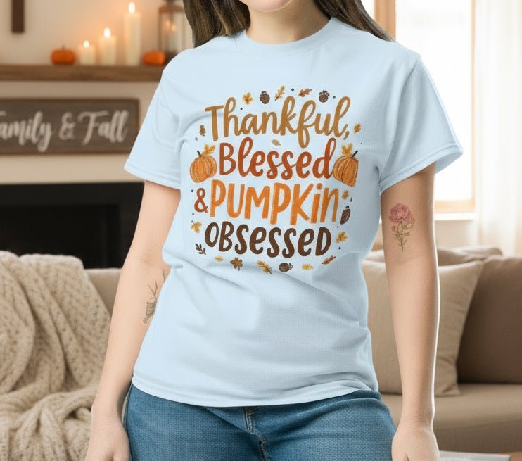 Thankful, Blessed & Pumpkin Obsessed Tee – Fall Faith Graphic Shirt - SheWalksInFaith