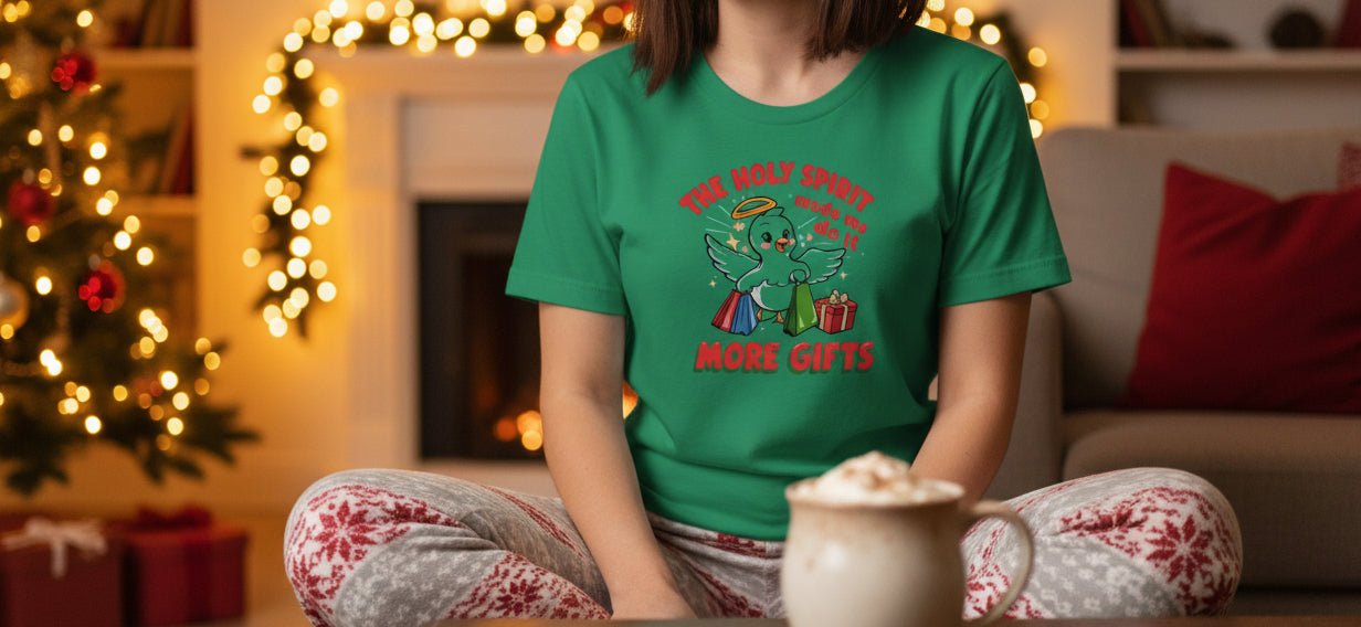 The Holy Spirit Told Me to Buy More Gifts T-Shirt – Humorous Christian Christmas Tee - SheWalksInFaith