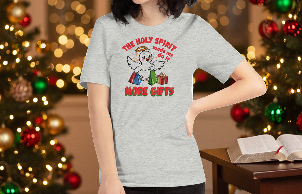 The Holy Spirit Told Me to Buy More Gifts T-Shirt – Humorous Christian Christmas Tee - SheWalksInFaith
