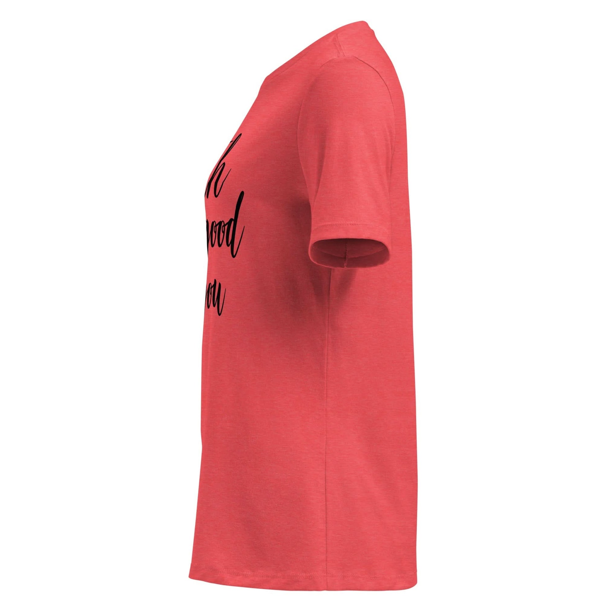 Faith Looks Good on You Tee Side 