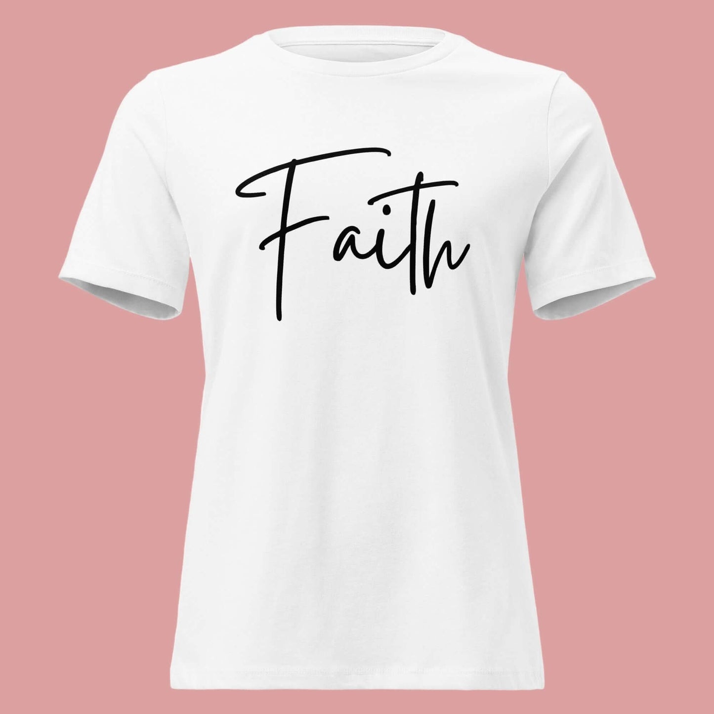 Faith tee in white featuring elegant black cursive lettering of the word 'Faith' on a pink background.