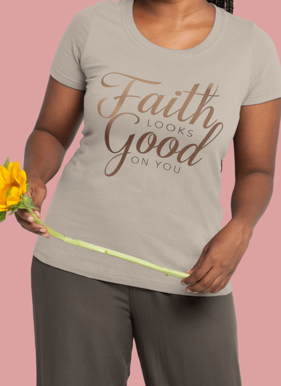 Faith looks good on you tee Model Front 